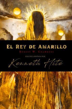El Rey de Amarillo Anotado